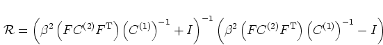 \begin{displaymath}
{\mathcal R} =
\left(\beta^2 \left(F C^{(2)} F^{\mathrm{T}} ...
...^{\mathrm{T}} \right)
\left(C^{(1)} \right)^{-1} - I \right)
\end{displaymath}